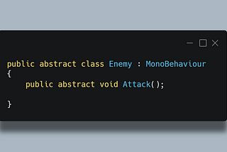 Designing Enemies using Abstract Classes