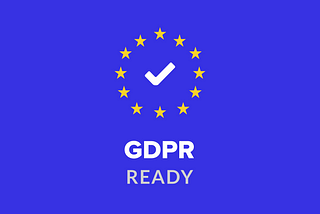 3 reasons the GDPR is good for business