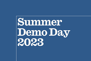 Summer Demo Day 2023