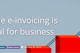 WHY TRUE E-INVOICING IS ESSENTIAL FOR BUSINESS