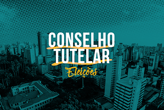 Eleição do Conselho Tutelar