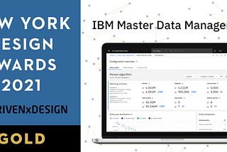 IBM Master Data Management notches a Gold in the 2021 New York Design Awards