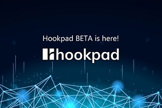 Hookpad BETA is here!