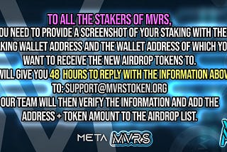 To All The Stakers Of Meta MVRS, An Important announcement!