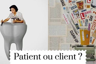 Patient ou client ?