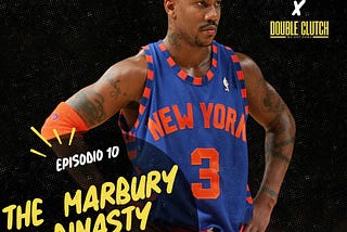 The Marbury Dynasty