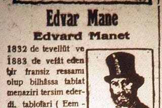 204. Today in 1920s Turkey: 8 September 1928 (Famous Person Édouard Manet)