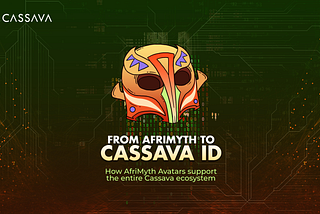 From AfriMyth to Cassava ID