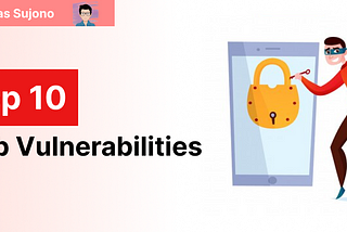 Top 4 Web Vulnerabilities With Example and Mitigation