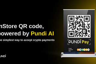 Pundi X Introduces AI-powered Omni QR Code to Cryptocurrency Payments in Physical Stores