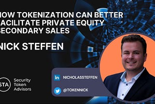 How Tokenization Can Better Facilitate Private Equity Secondary Sales