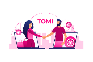 Welcome to the tomi Medium Page: Your Gateway to a Decentralized Future