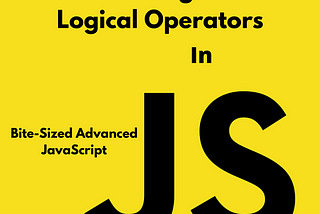 JavaScript Under The Hood Pt. 3: Narrowing With Logical Operators