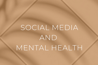 Social Media & Mental Health