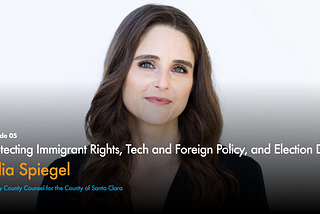 Protecting Immigrant Rights, Tech and Foreign Policy, and Election Day with Julia Spiegel