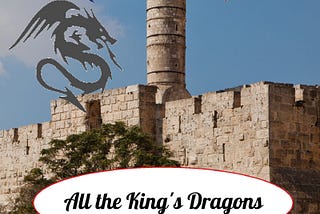 All the King’s Dragons