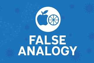 False Analogy Fallacies