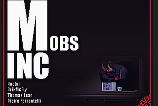Itch.io | Game “Mobs, Inc.”