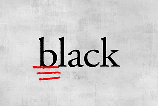 Black with a Capital ‘B’