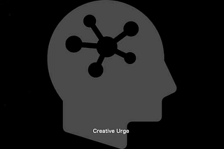 Creative Urge — 衝動と督励