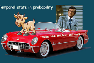 Temporal state in probability — “Monty Hall problem” and more
