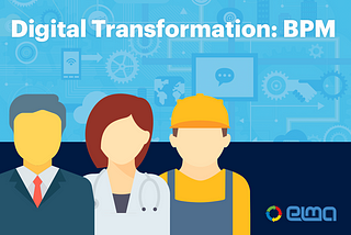 Digital Transformation: Digitization of Business Processes