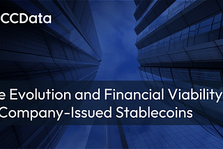The Evolution and Financial Viability of Company-Issued Stablecoins