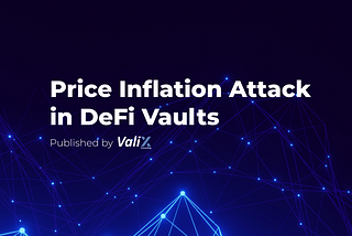 Price Inflation Attack in DeFi Vaults