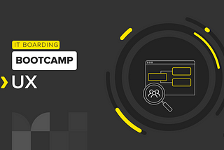 IT Bootcamp UX