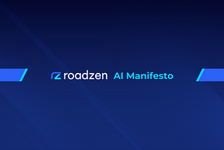 Roadzen AI Manifesto