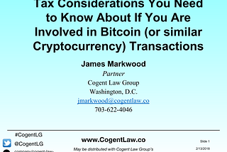 Tax Considerations You Need to Know About If You Are Involved in Bitcoin (or similar…