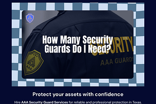How Many Security Guards Do I Need?