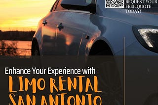 Enhance Your Experience with Limo Rental San Antonio