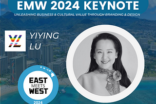 Exploring the Power of Branding & Design with Yiying Lu at East Meets West