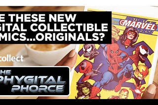 ARE THESE NEW DIGITAL COLLECTIBLE COMICS…ORIGINALS?