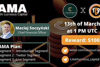 AMA Recap with Maciej Soczynski — CFO of Lucrosus Capital