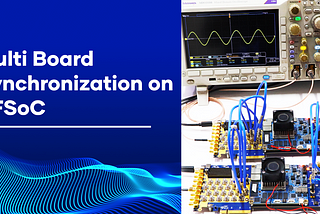 Multi Board Synchronization on RFSoC Board & Systems