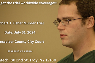Robert Fisher Trial — High-Profile Case in New York State