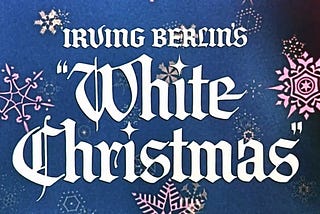 The Forgotten History of ‘White Christmas’