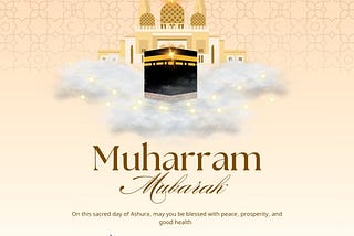 🌙 Muharram Mubarak! 🌙