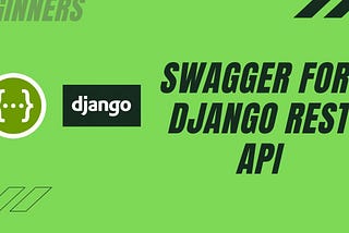 手把手程式實作分享系列: Swagger and Django基本入門教學