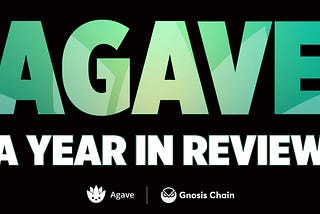 Agave — A Year in Review