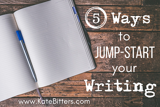 Starting a Novel is HARD (5 Ways to Jump-Start Your Writing)