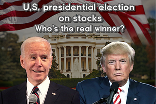 U.S. presidential election on stocks ; Who’s the real winner? Part. 2