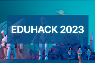 Eduhacks 2023 - Meet Our Judges