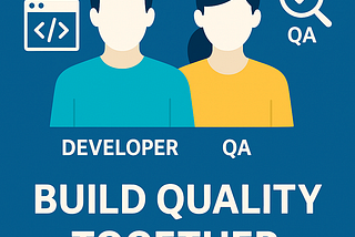 Testing Isn’t a Handoff — It’s a Partnership
