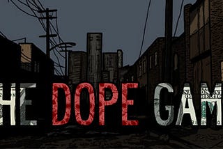 The Young Black Man’s Complicated Relationship with the Dope Game