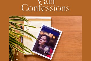 Vain Confessions