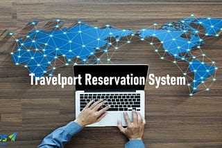 Travelport Reservation System