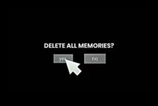 If we delete our memories and start over again.